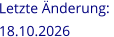 Letzte Änderung:  18.10.2026